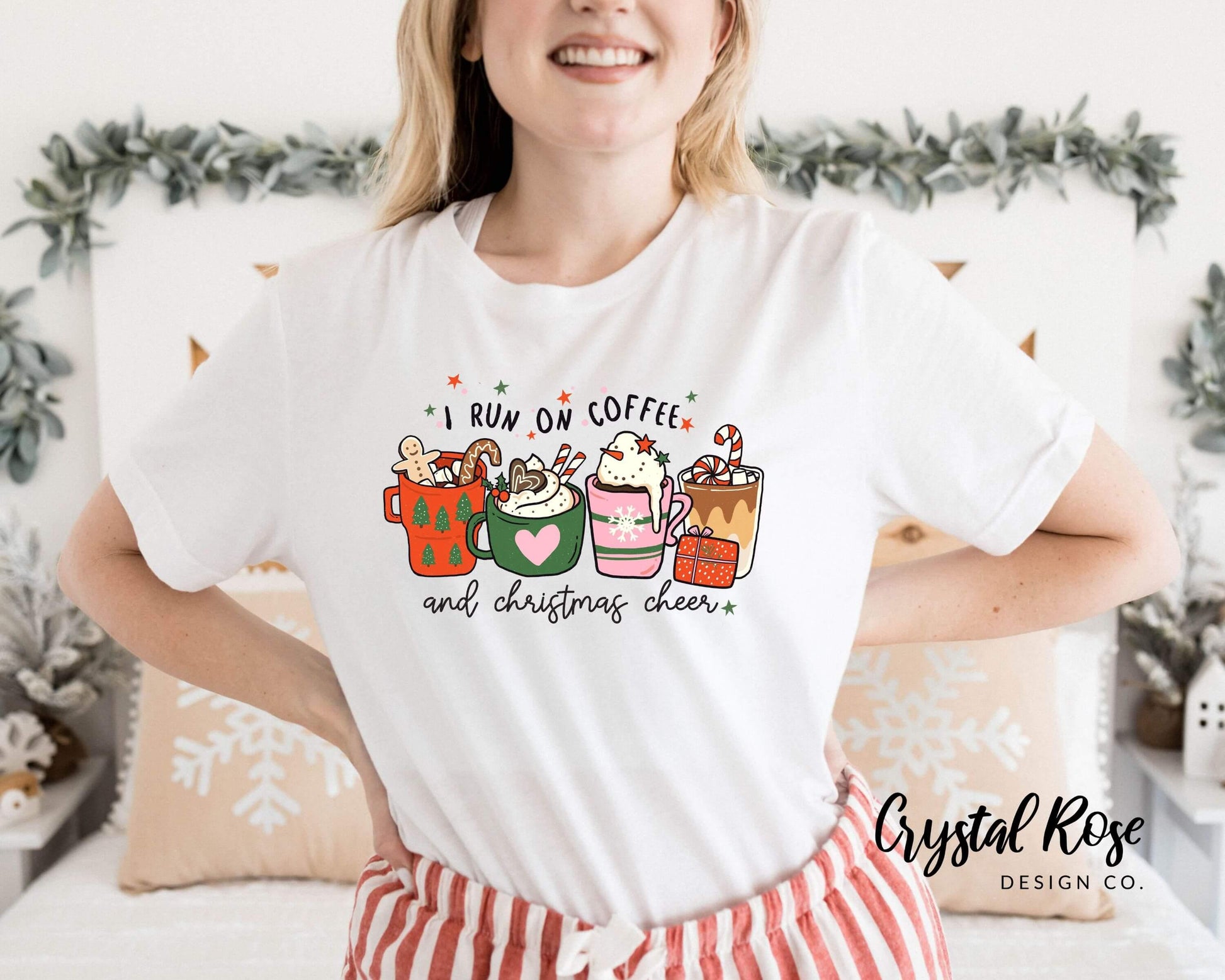 I Run On Coffee and Christmas Cheer Christmas Shirt Short Sleeve Tee - Crystal Rose Design Co.