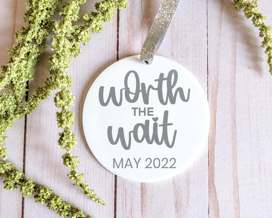 Personalized Worth the Wait Baby Announcement White Acrylic Ornament