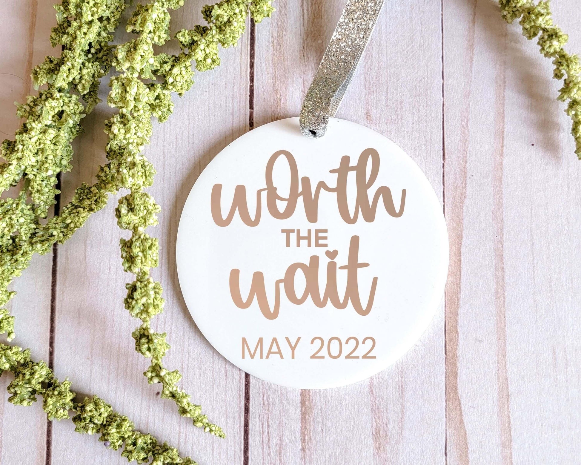 Personalized Worth the Wait Baby Announcement White Acrylic Ornament - Crystal Rose Design Co.