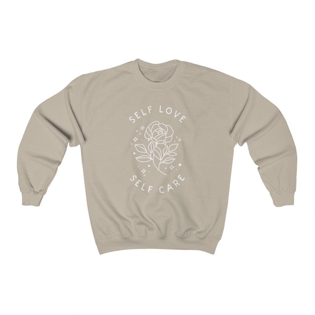 Self Love Self Care Crewneck Sweatshirt - Crystal Rose Design Co.