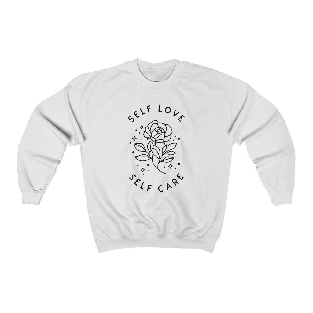 Self Love Self Care Crewneck Sweatshirt - Crystal Rose Design Co.