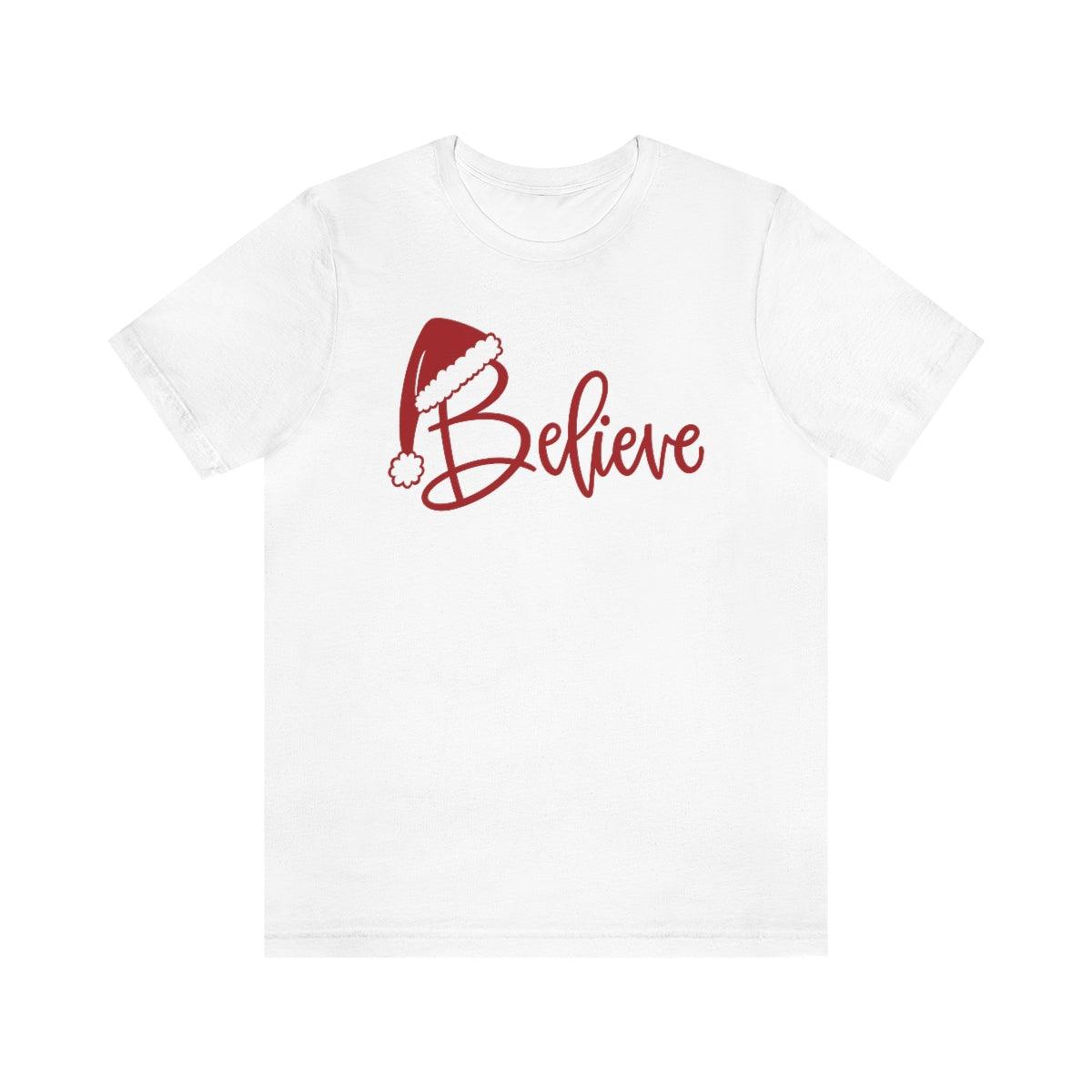 Believe Christmas Shirt Short Sleeve Tee - Crystal Rose Design Co.