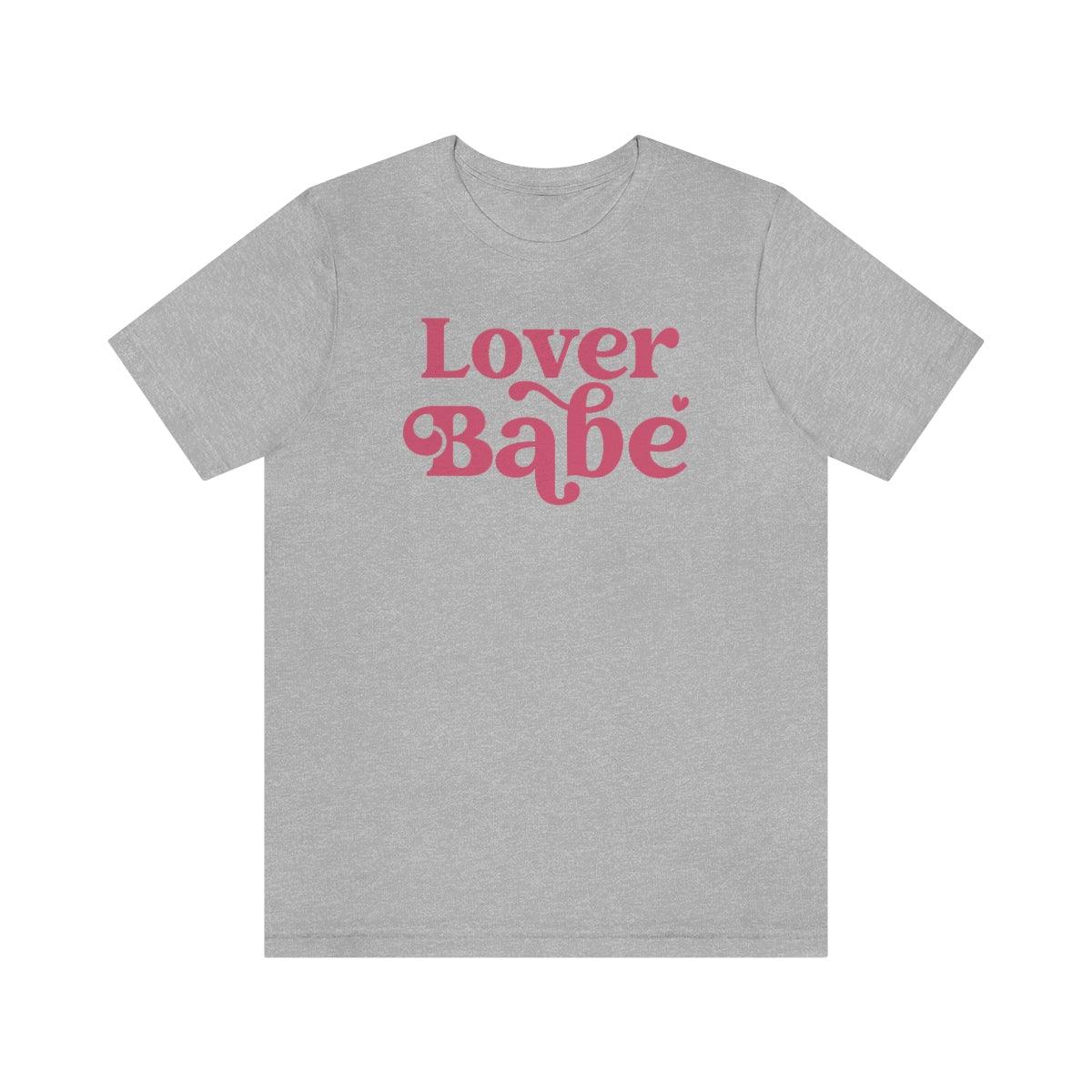Lover Babe Short Sleeve Tee - Crystal Rose Design Co.
