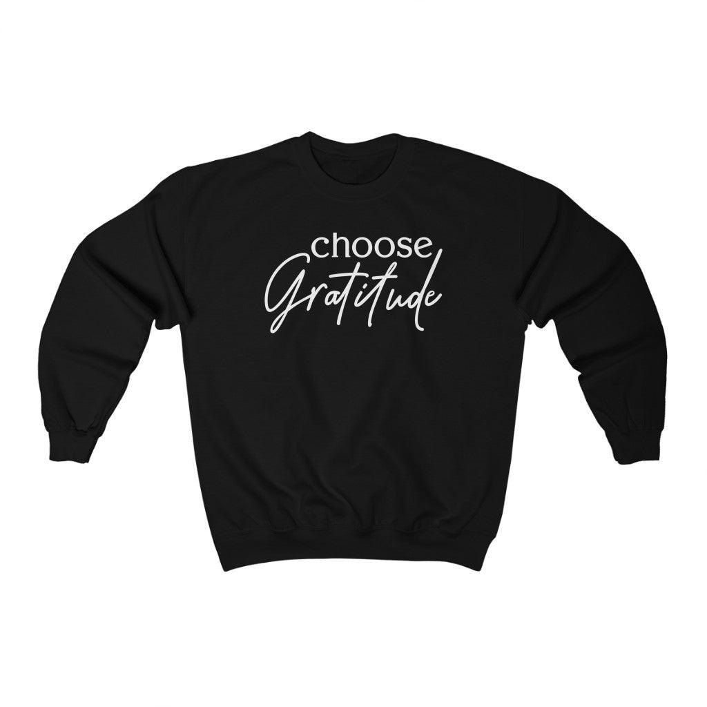 Choose Gratitude Crewneck Sweatshirt