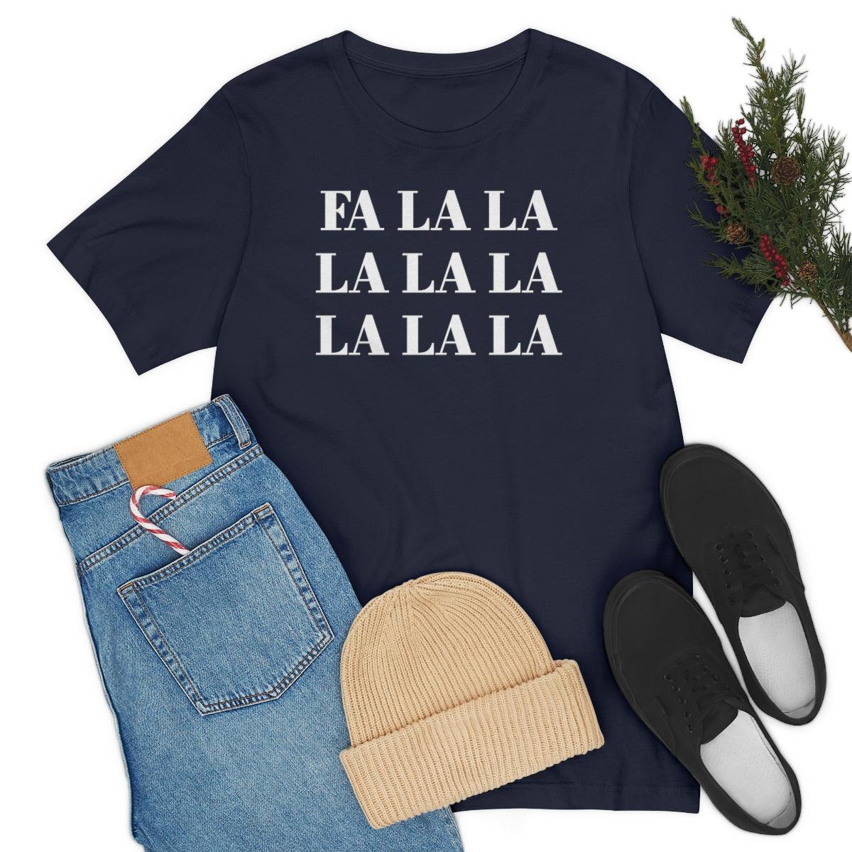 Fa La La Christmas Shirt Short Sleeve Tee - Crystal Rose Design Co.