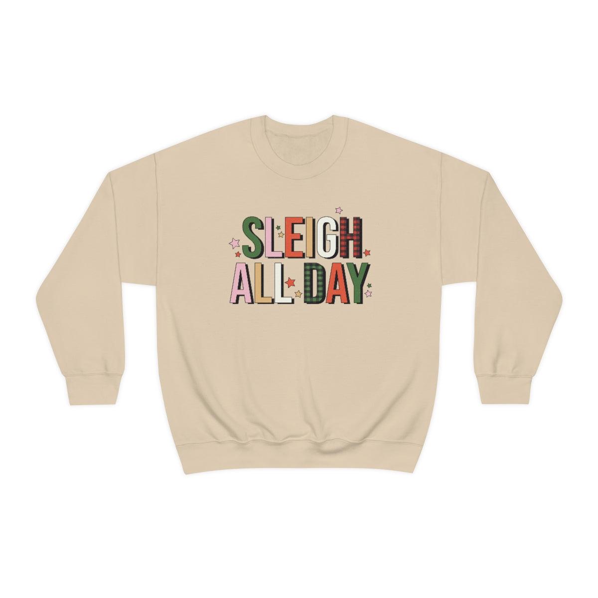 Sleigh All Day Christmas Crewneck Sweater