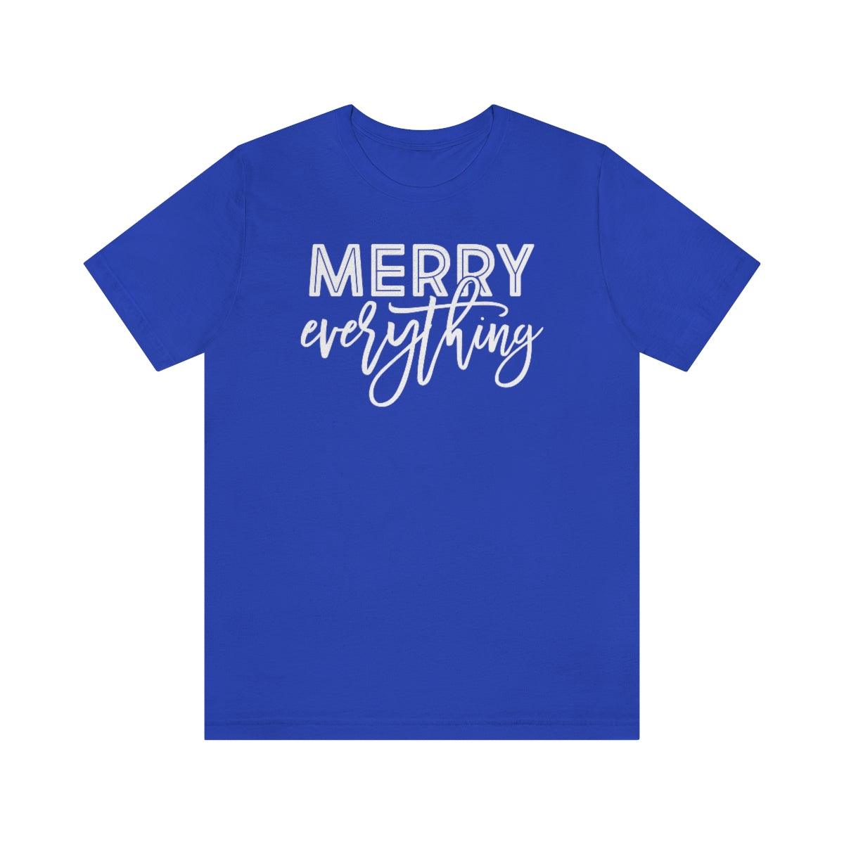 Merry Everything Christmas Shirt Short Sleeve Tee - Crystal Rose Design Co.