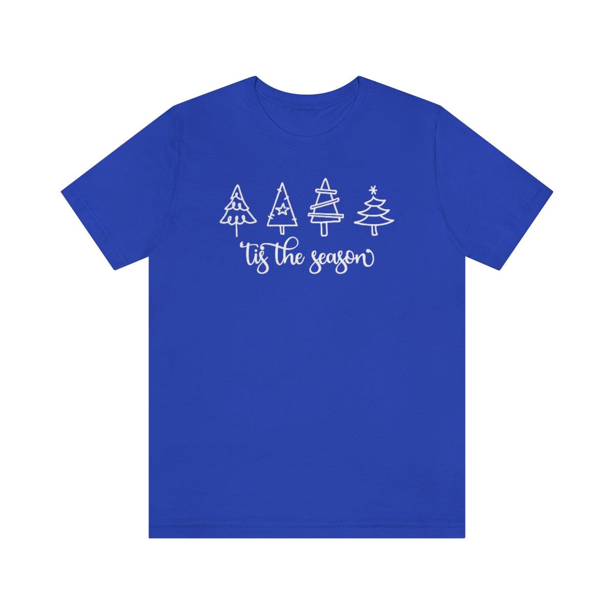 Tis The Season Trees Christmas Shirt Short Sleeve Tee - Crystal Rose Design Co.