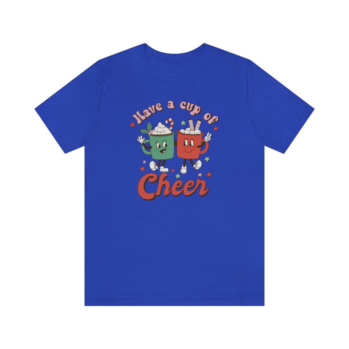 Retro Have a Cup of Christmas Cheer Christmas Shirt Short Sleeve Tee - Crystal Rose Design Co.