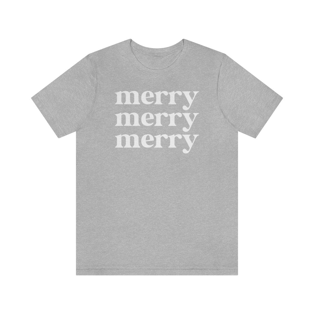 Merry Merry Merry Christmas Shirt Short Sleeve Tee - Crystal Rose Design Co.