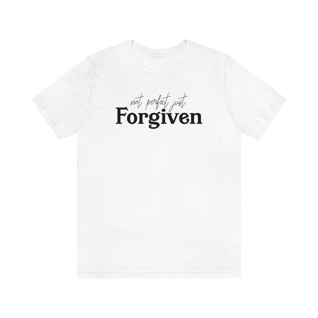 Not Perfect Just Forgiven Short Sleeve Tee - Crystal Rose Design Co.